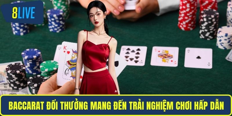 Baccarat Đổi Thưởng – Trải Nghiệm Cược Siêu Đỉnh Cao Baccarat đổi thưởng mang đến trải nghiệm chơi hấp dẫn