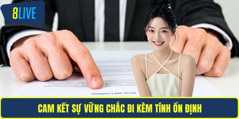 Cam kết sự vững chắc đi kèm tính ổn định