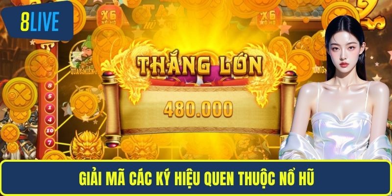 Mẹo Chơi Nổ Hũ Dễ Thắng Lớn Từ Cao Thủ Chuyên Nghiệp Giải mã các ký hiệu quen thuộc nổ hũ