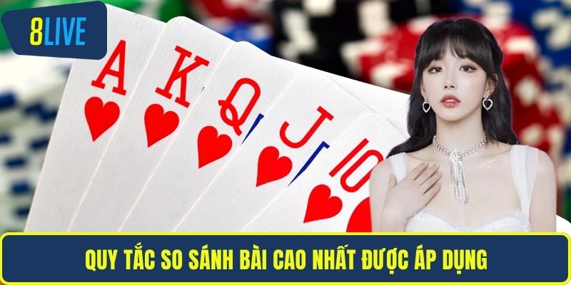 3 Cây Online – Tìm Hiểu Luật Chơi Và Các Bước Tham Gia Quy tắc so sánh bài cao nhất được áp dụng